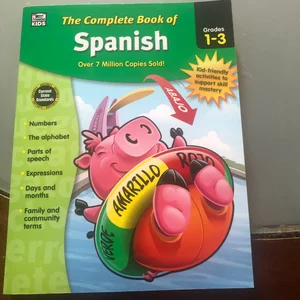 The Complete Book of Spanish, Grades 1 - 3