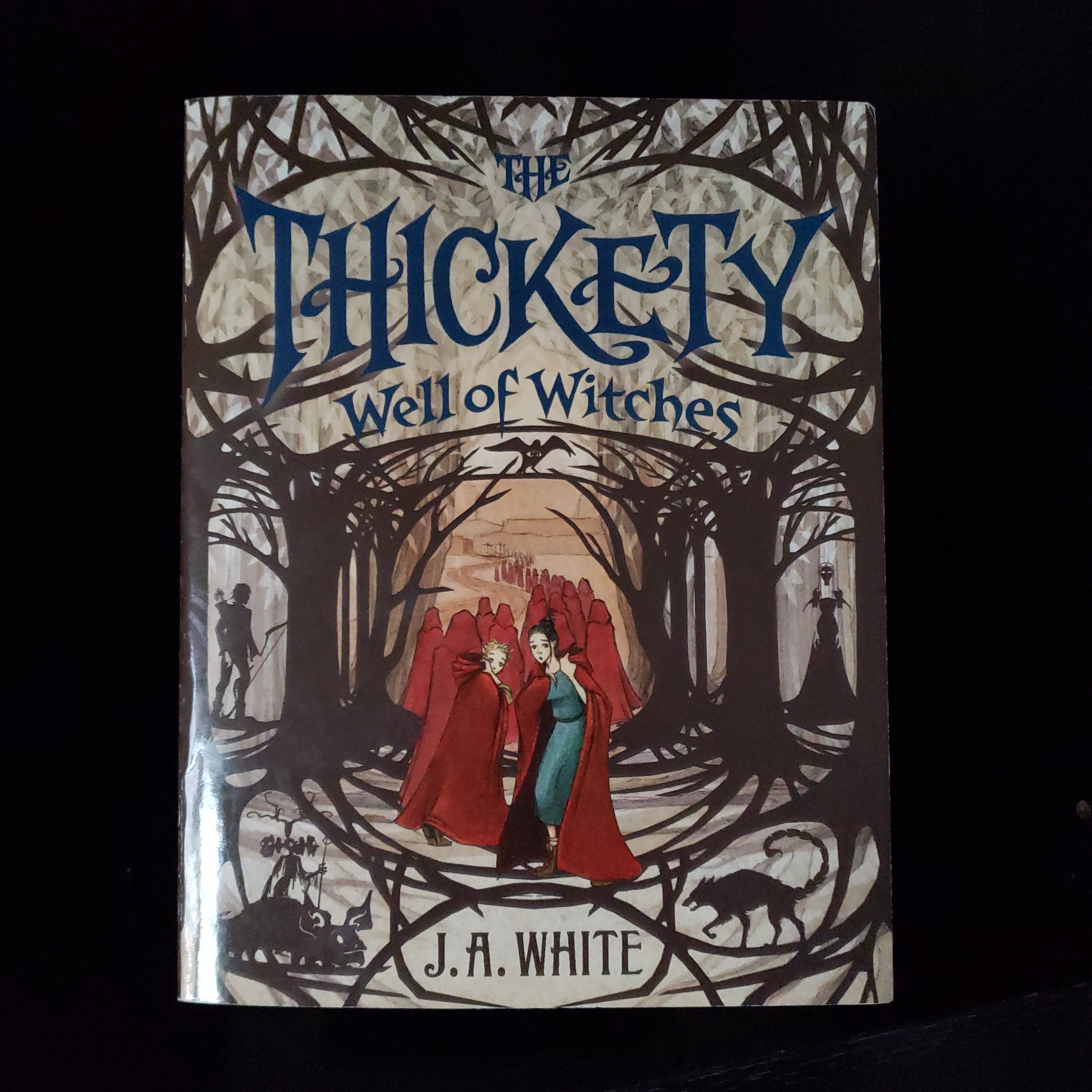 The Thickety #3: Well of Witches