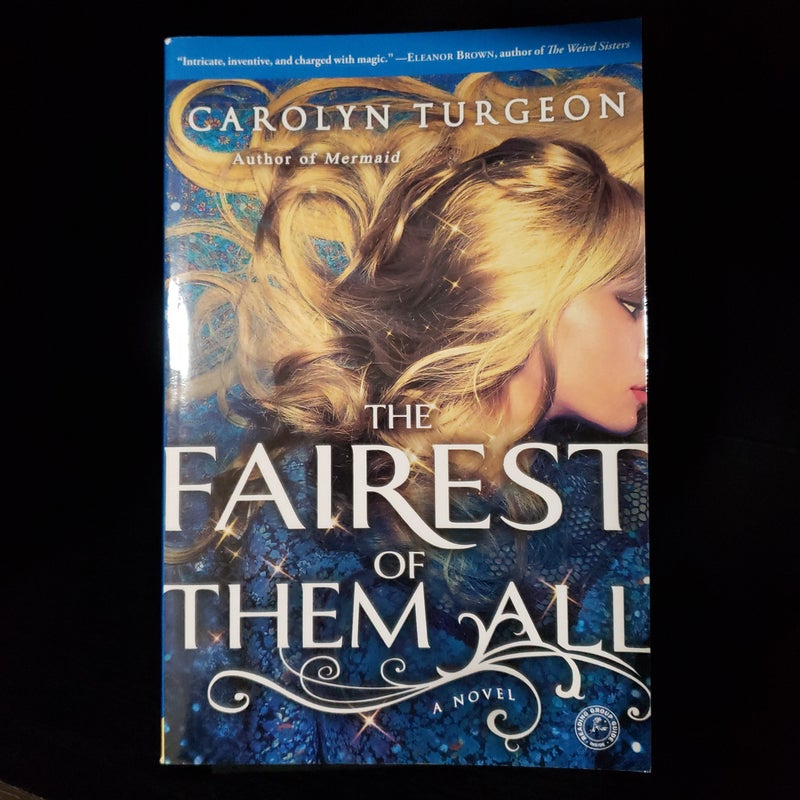 The Fairest of Them All