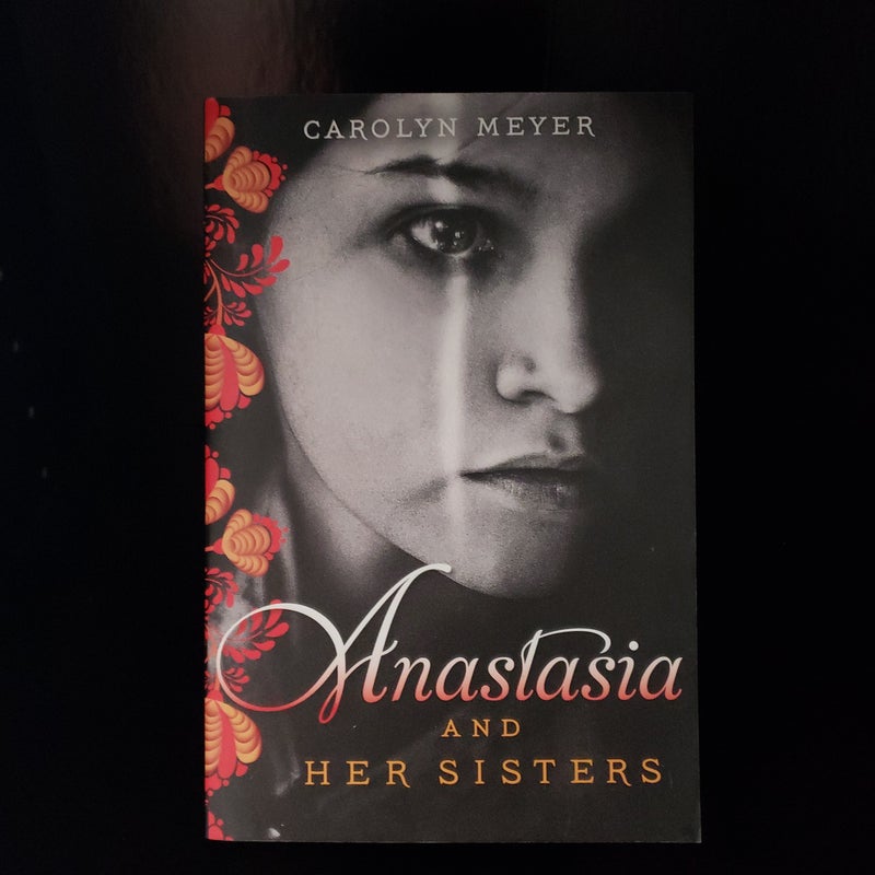 Anastasia and Her Sisters