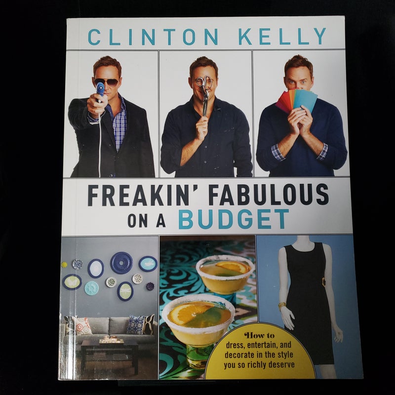 Freakin' Fabulous on a Budget