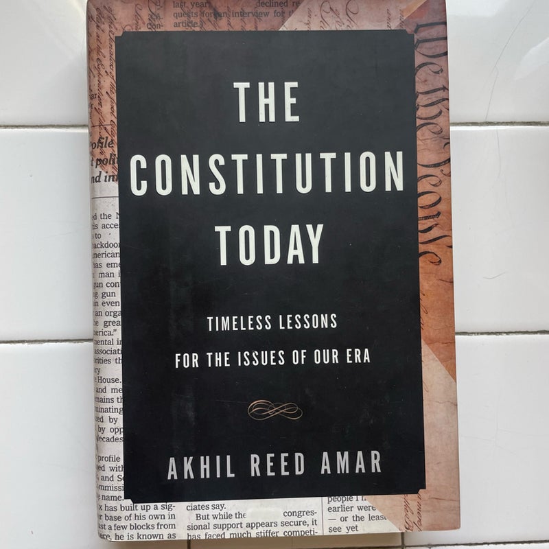 The Constitution Today