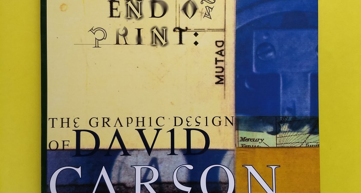 The End of Print by David Carson, Lewis Blackwell, David Byrne