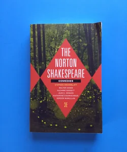 The Norton Shakespeare 3E Comedies