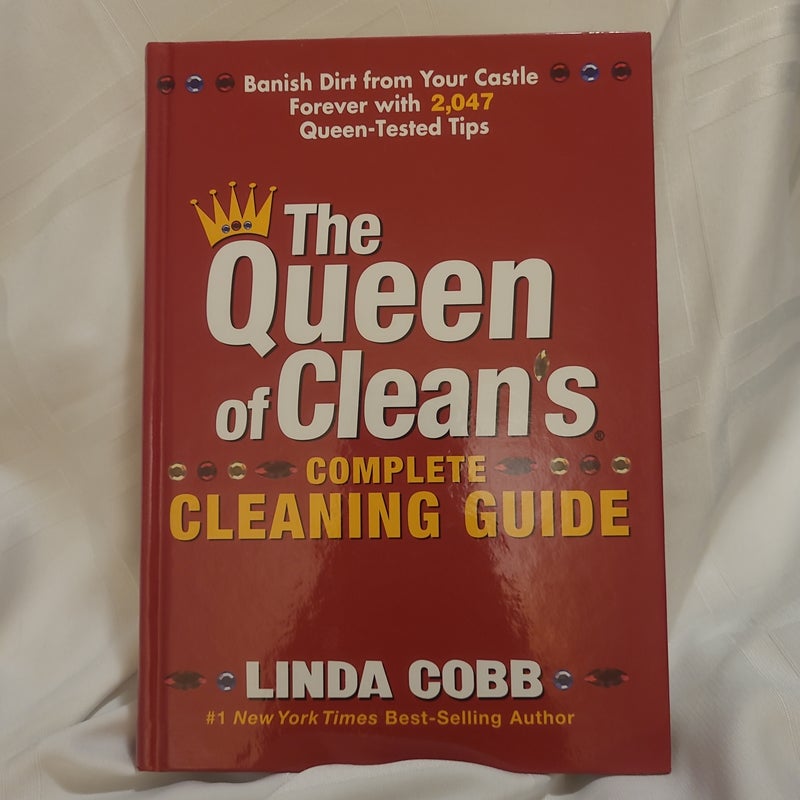 The Queen of Clean's Complete Cleaning Guide by Linda Cobb, Hardcover