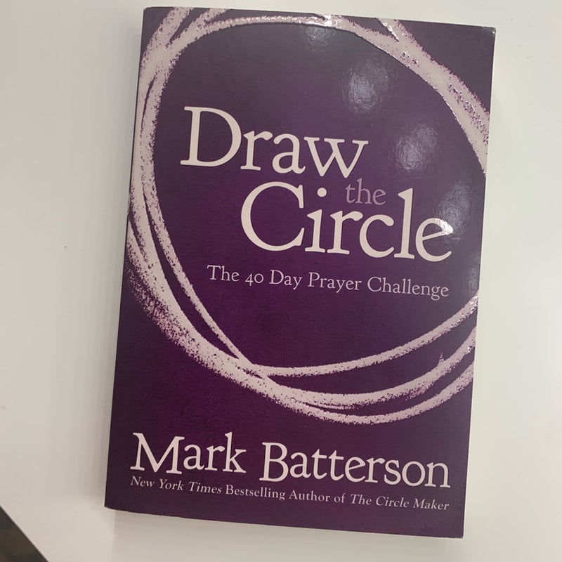 The Circle Maker by Mark Batterson, Paperback