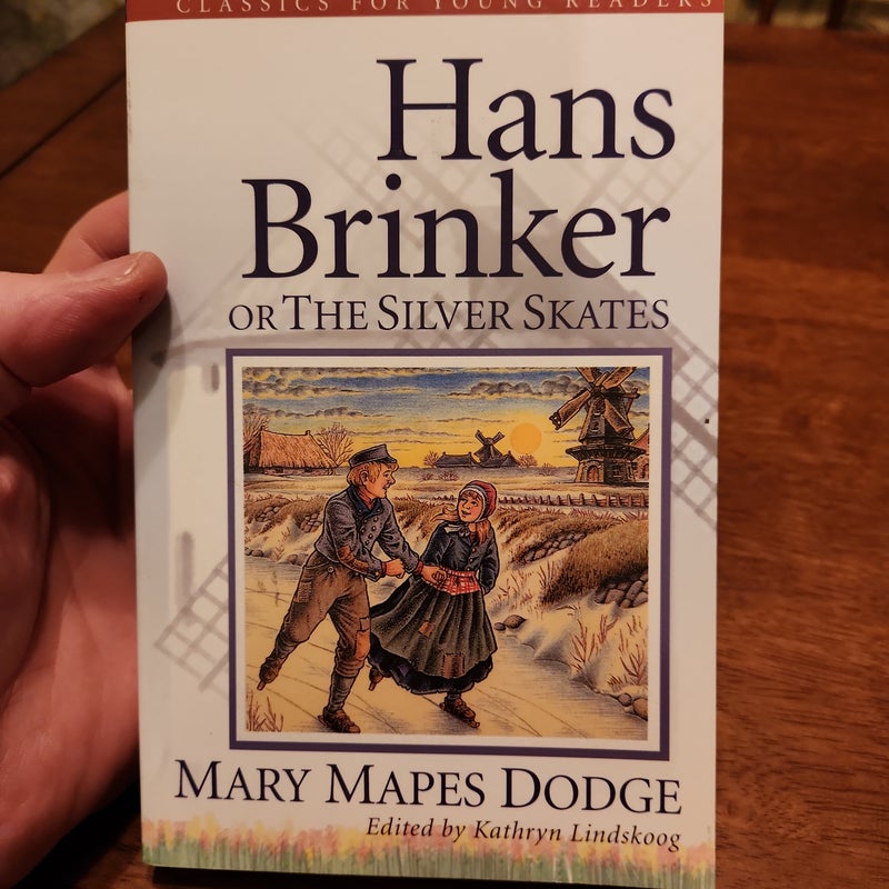 Hans Brinker or the Silver Skates