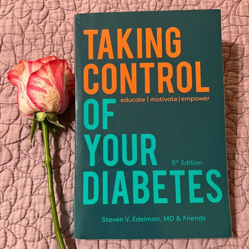 *Signed* Taking Control of Your Diabetes 