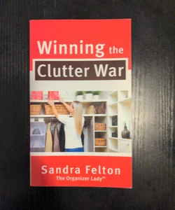 Winning the Clutter War