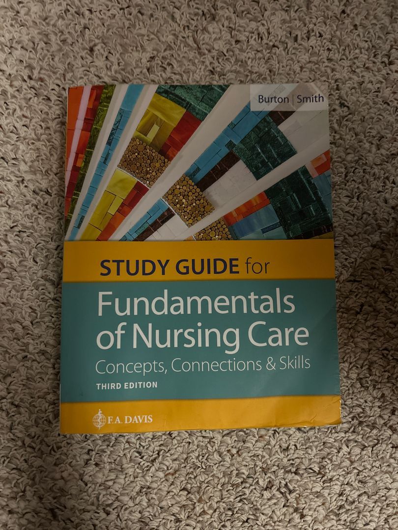 Study Guide for Fundamentals of Nursing Care