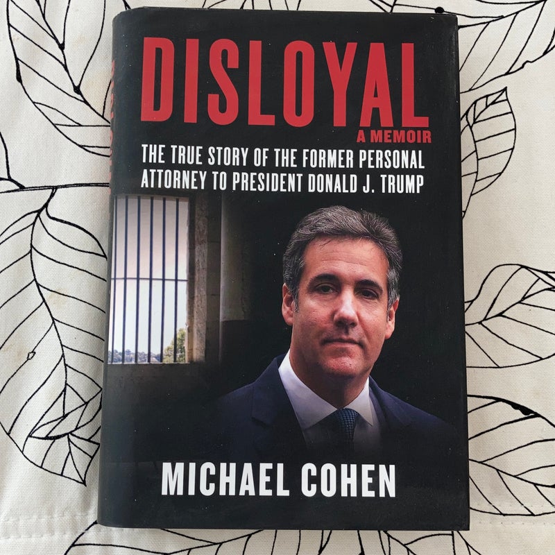 Disloyal : A Memoir