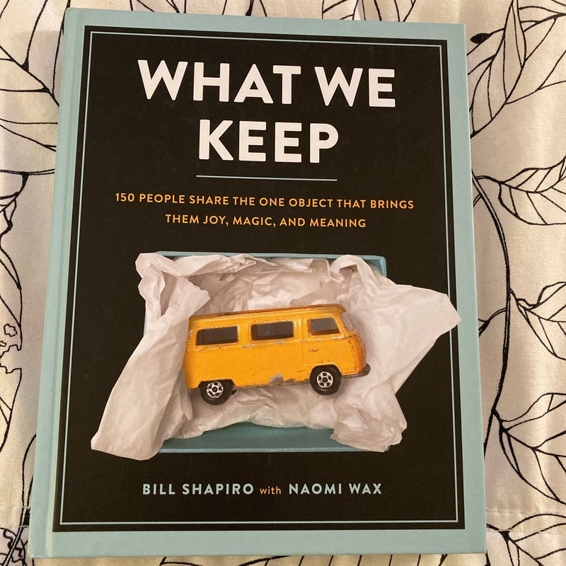 What We Keep