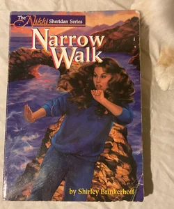 Narrow Walk