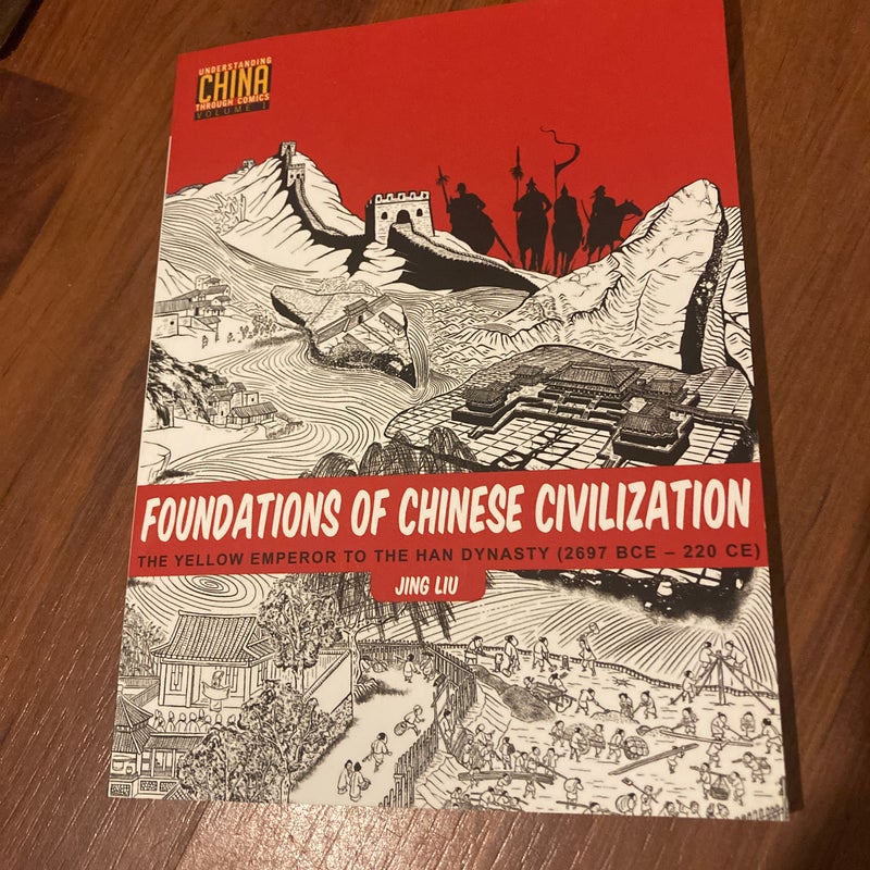 Foundations Of Chinese Civilization By Jing Liu