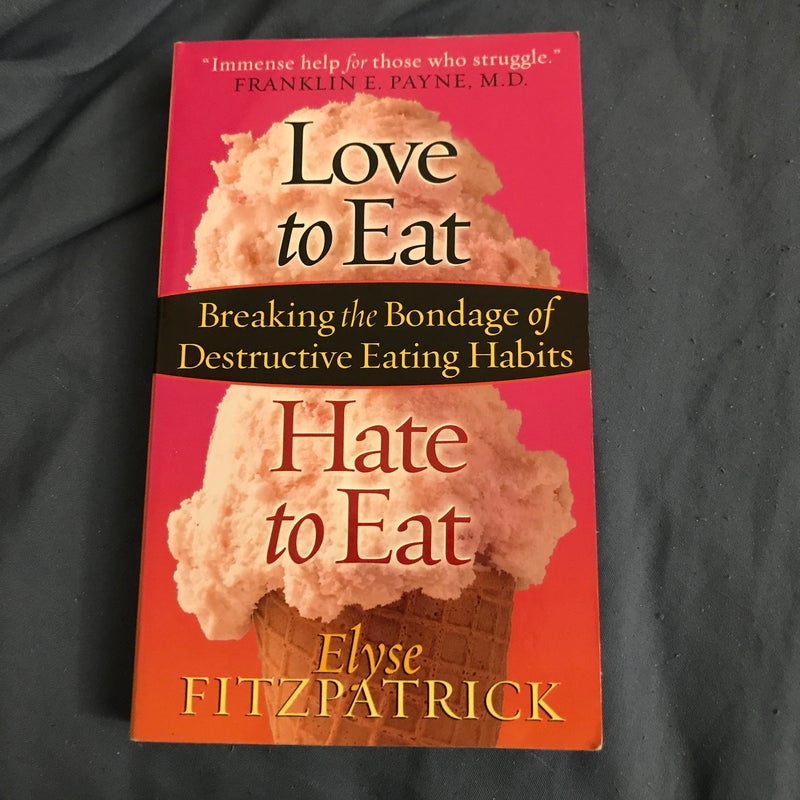 Love to Eat, Hate to Eat