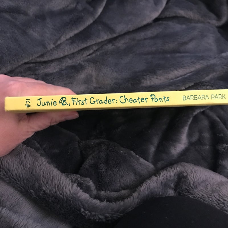Junie B. Jones #21: Cheater Pants