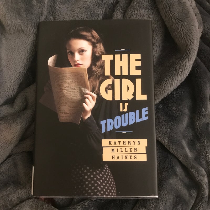 The Girl Is Trouble