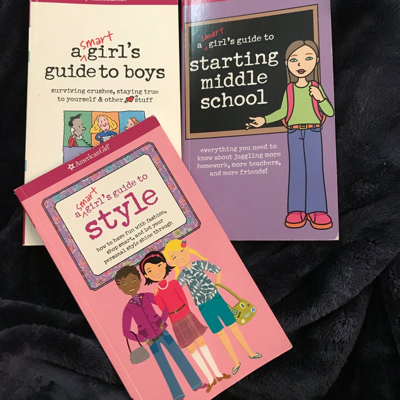 A Smart Girl's Guide Lot: Style, Starting middle school, Boys (3 books)