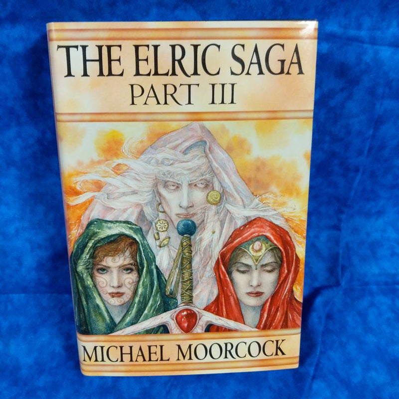 The Elric Saga Part 3 by Michael moorcock Hardcover Pangobooks