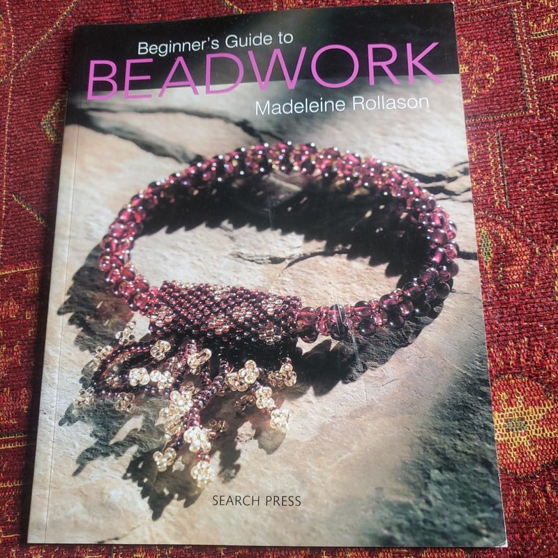 Beginner's Guide to Beadwork