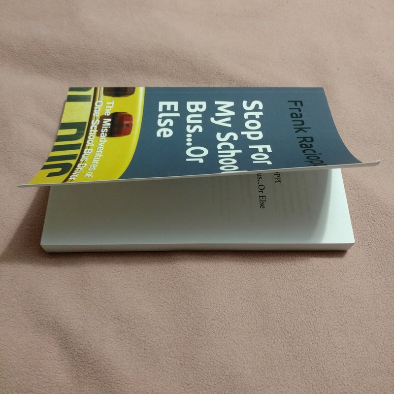 Stop For My School Bus...Or Else