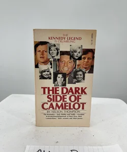The Dark Side of Camelot 