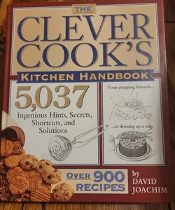 The Clever Cook's Kitchen Handbook
