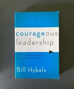 Courageous Leadership