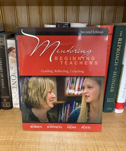 Mentoring Beginning Teachers, Second Edition