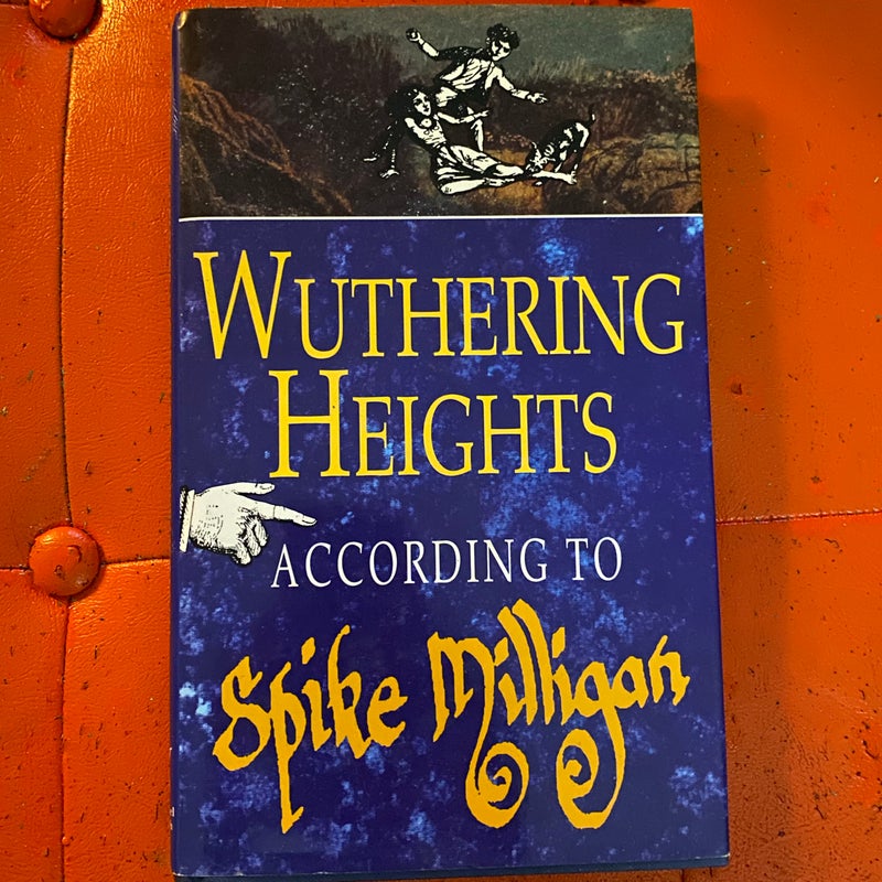 Wuthering Heights According to Spike Milligan