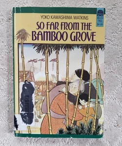 So Far from the Bamboo Grove (1st Beech Tree Edition, 1994)