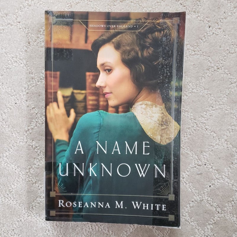 A Name Unknown (Shadows Over England book 1)