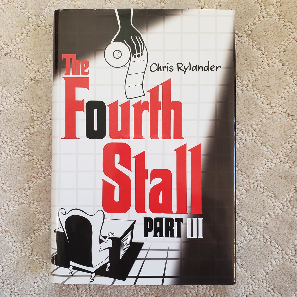 The Fourth Stall Part III by Chris Rylander, Hardcover Pangobooks