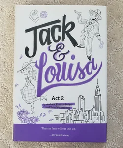 Jack & Louisa Act 2