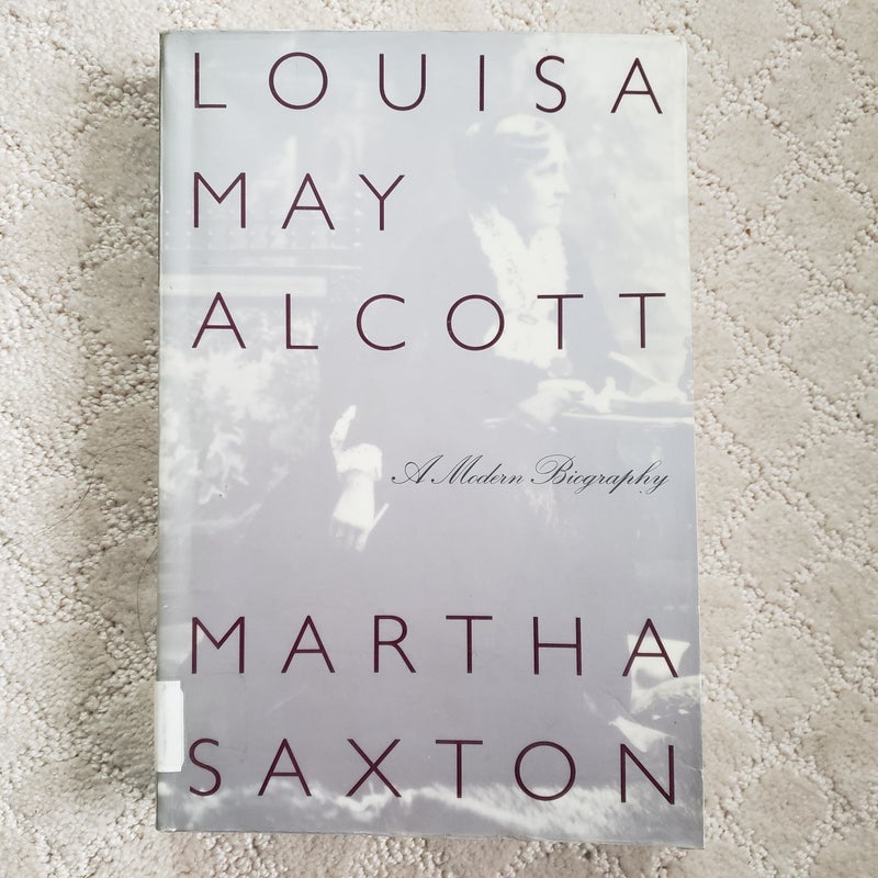 Louisa May Alcott: a Modern Biography