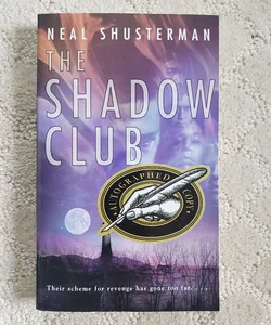 SIGNED The Shadow Club 