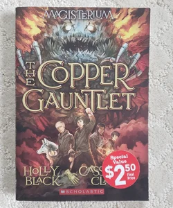 The Copper Gauntlet (Magisterium book 2)