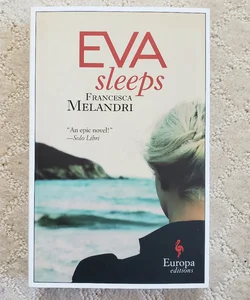Eva Sleeps (Europa Edition, 2016)