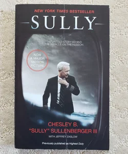 Sully : The Untold Story Behind the Miracle on the Hudson 