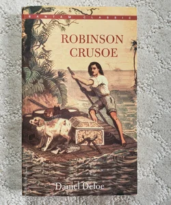 Robinson Crusoe (Bantam Classics Reissue, 2006)