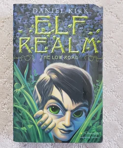 The Low Road (Elf Realm book 1)