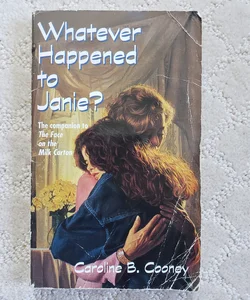 Whatever Happened to Janie? (Janie Johnson book 2)
