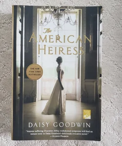 The American Heiress (1st St. Martin's Griffin Edition, 2012)