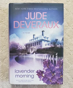 Lavender Morning (1st Atria Hardcover Edition, 2009)