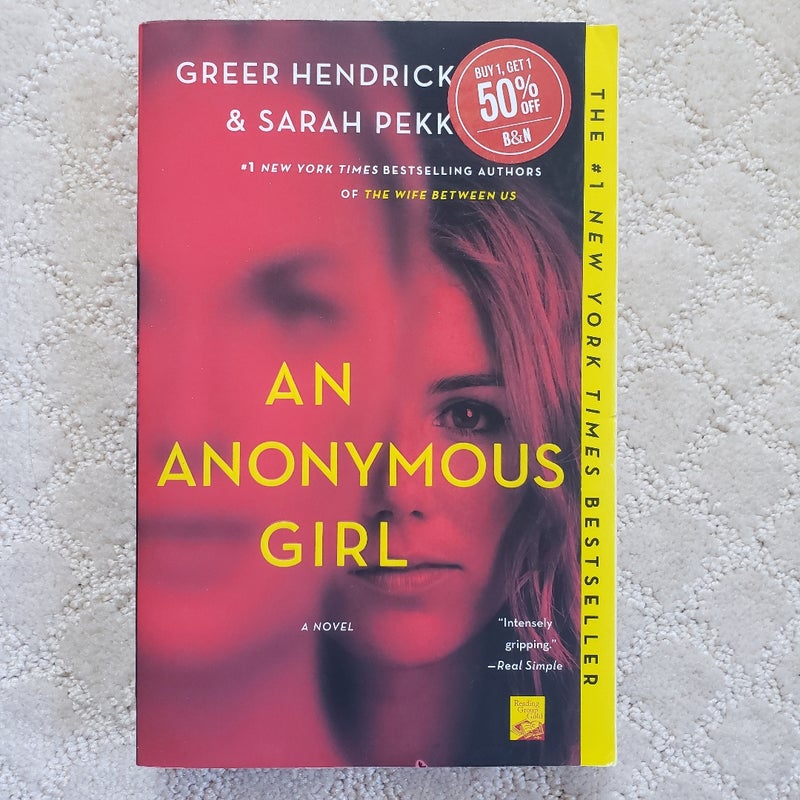 An Anonymous Girl (1st St. Martin's Griffin Edition, 2019)