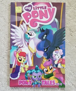 My Little Pony: Pony Tales Volume 2
