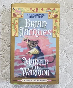Martin the Warrior (Redwall Series book 6)