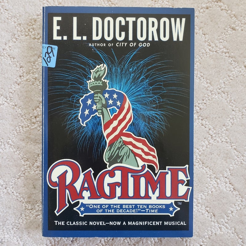 Ragtime : The Classic Novel, Now a Magnificent Musical!