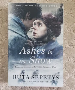 Ashes in the Snow (previously published as Between Shades of Gray)