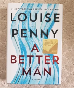 A Better Man (Barnes & Noble Exclusive Edition)